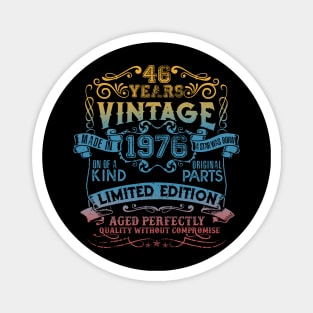 46 Years old Vintage 1976 Limited Edition 46th Birthday Magnet